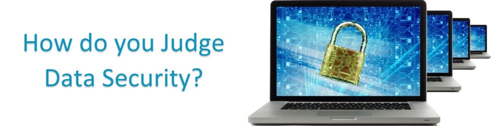 How Do You Judge Data Security?