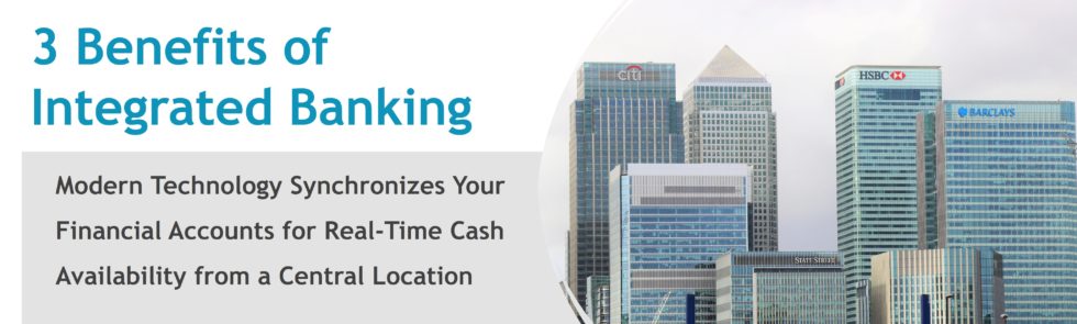 3 Benefits of Integrated Banking