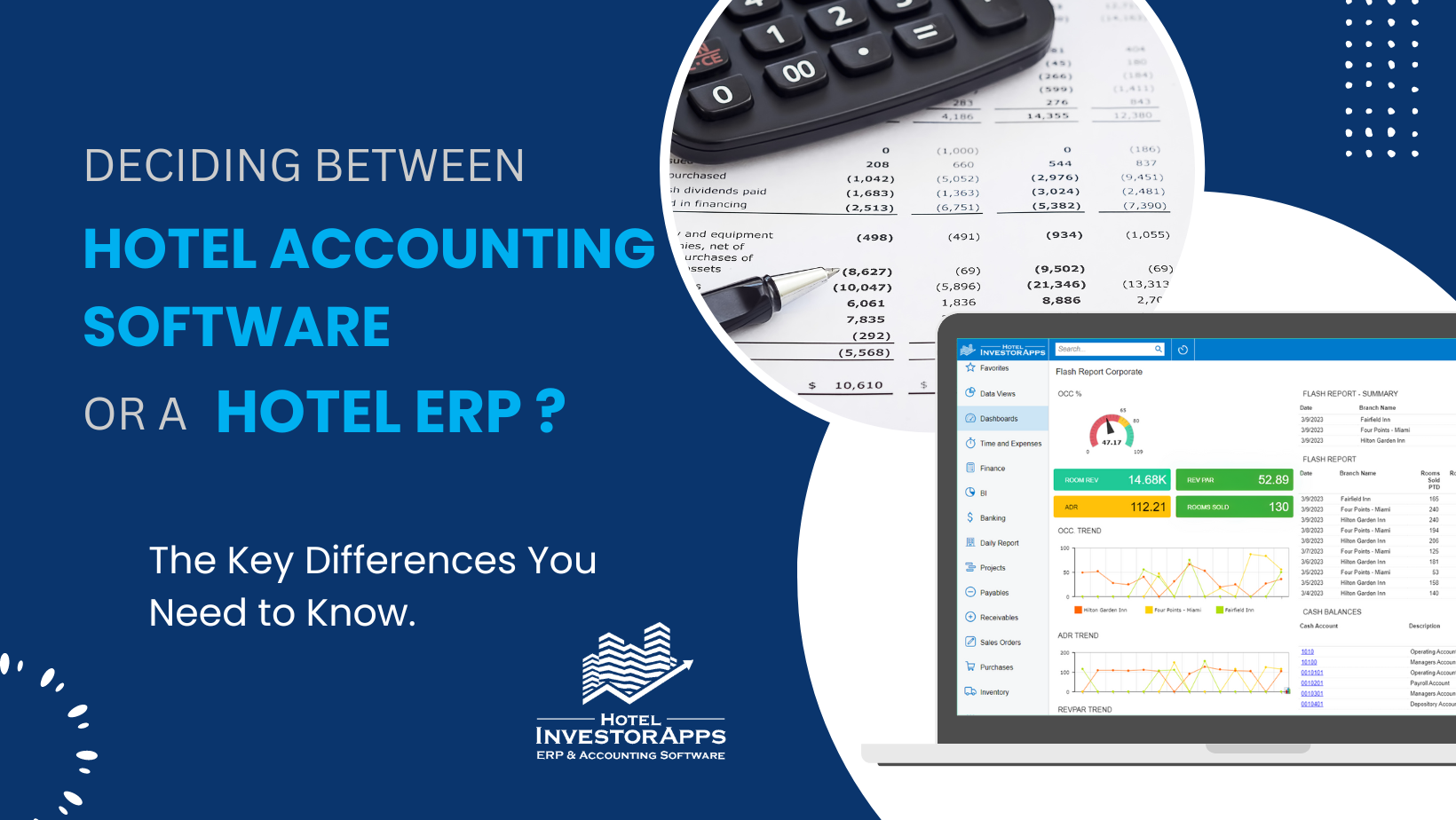 Deciding Between Hotel Accounting Software or a Hotel ERP? The Key Differences You Need to Know