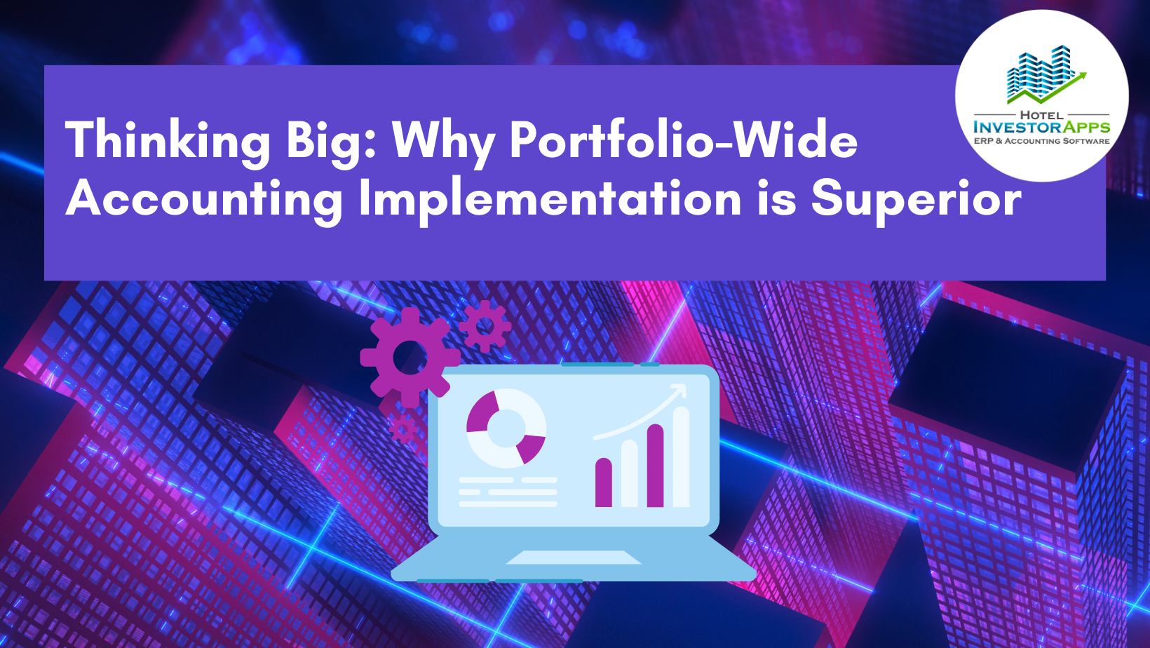 Thinking Big: Why Portfolio-Wide Accounting Implementation is Superior