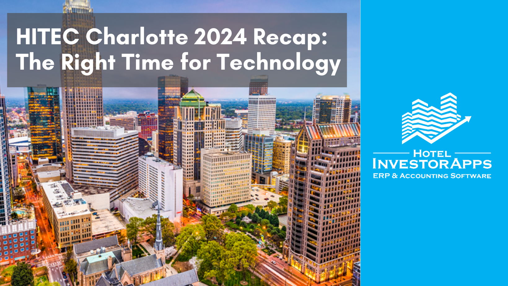 HITEC Charlotte 2024 Recap: The Right Time for Technology