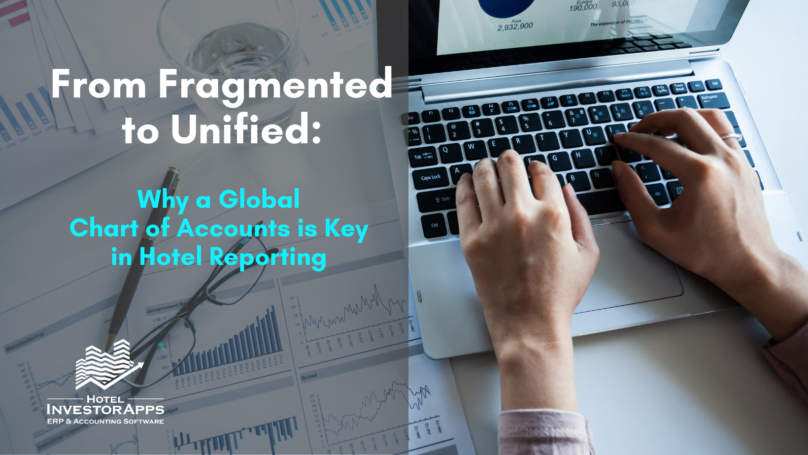 From Fragmented to Unified: Why a Global Chart of Accounts is Key in Hotel Reporting