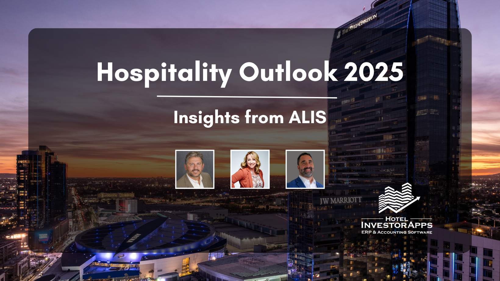 Hospitality Outlook 2025: Insights from ALIS