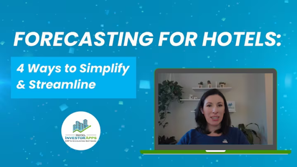 Forecasting for Hotels: 4 Ways to Simplify and Streamline
