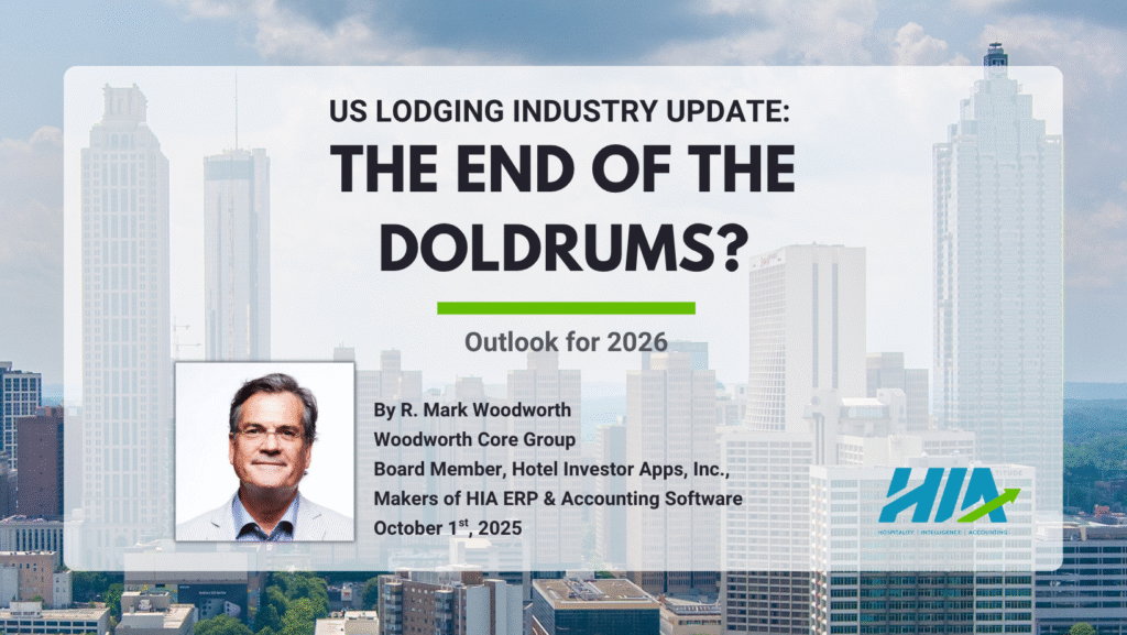 US Lodging Industry Update: The End of the Doldrums? Outlook for 2026 by R. Mark Woodworth
