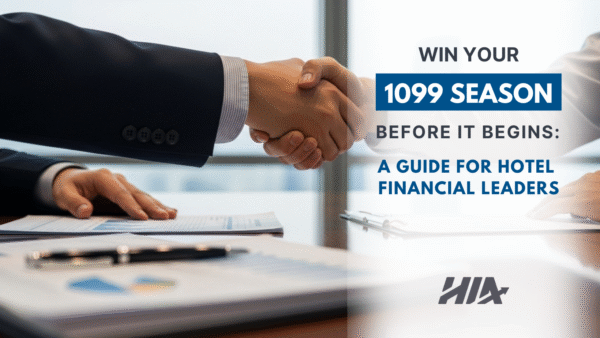 Win Your 1099 Season Before It Begins: A Guide for Hotel Financial Leaders