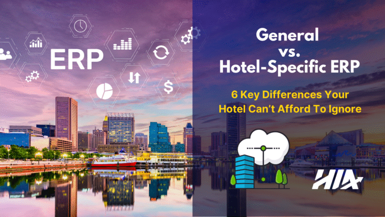 General Vs. Hotel-Specific ERP