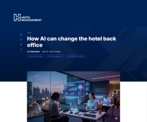 Hotel Management: How AI Can Change the Hotel Back Office